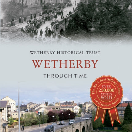 Wetherby Through Time