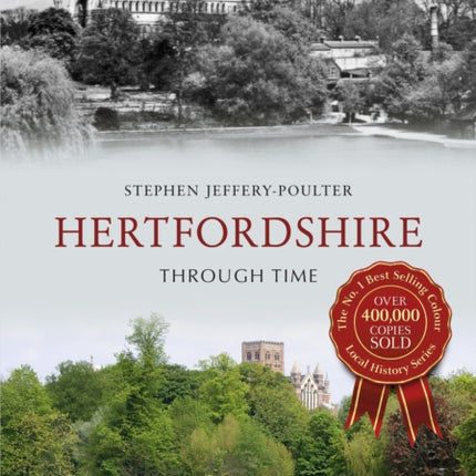 Hertfordshire Through Time