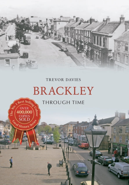 Brackley Through Time