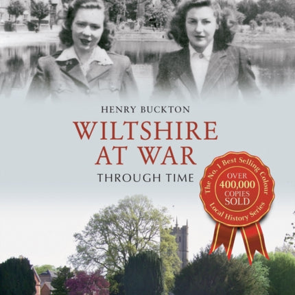 Wiltshire at War Through Time