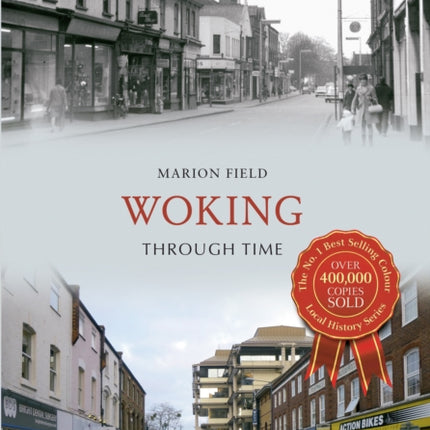 Woking Through Time