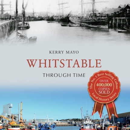 Whitstable Through Time