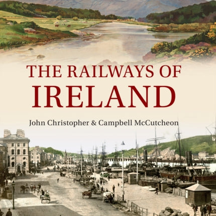 Bradshaws Guide The Railways of Ireland