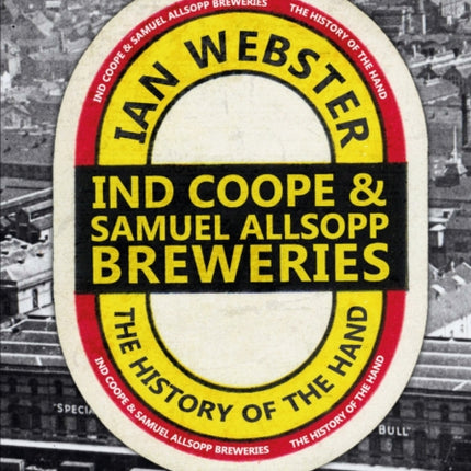 Ind Coope  Samuel Allsopp Breweries