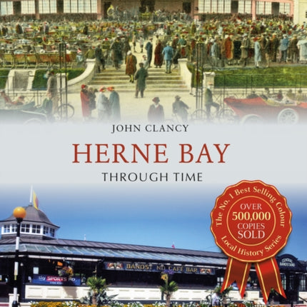 Herne Bay Through Time