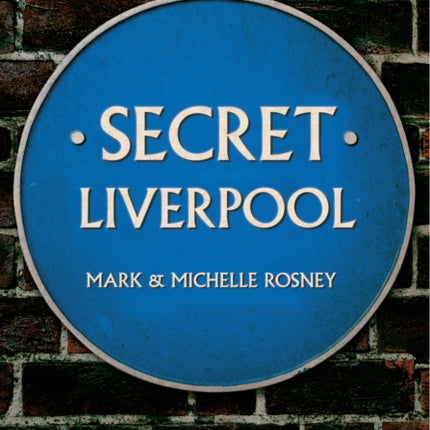 Secret Liverpool