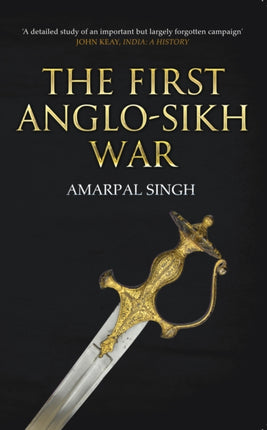 The First Anglo-Sikh War