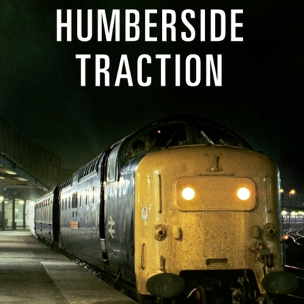 Yorkshire  Humberside Traction