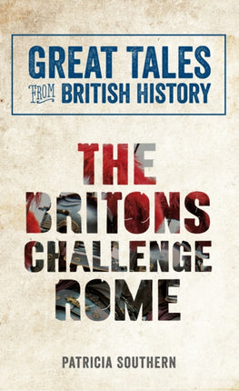 Great Tales from British History The Britons