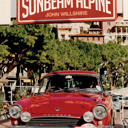 The History of the Sunbeam Alpine
