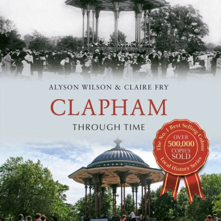 Clapham Through Time
