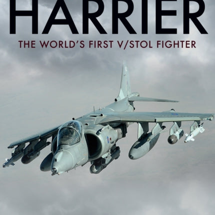 The Harrier: The World's First V/STOL Fighter