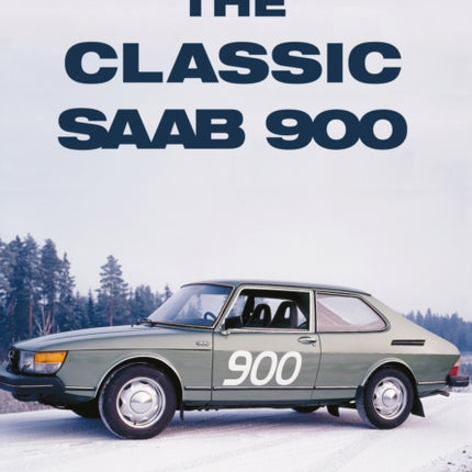 The Classic Saab 900