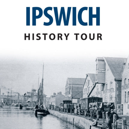 Ipswich History Tour