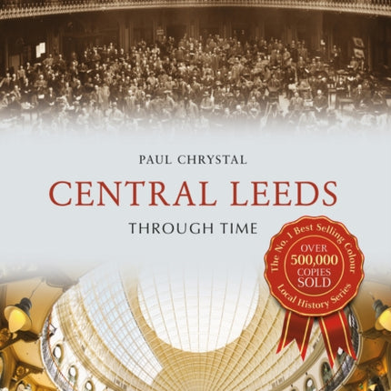 Central Leeds Through Time