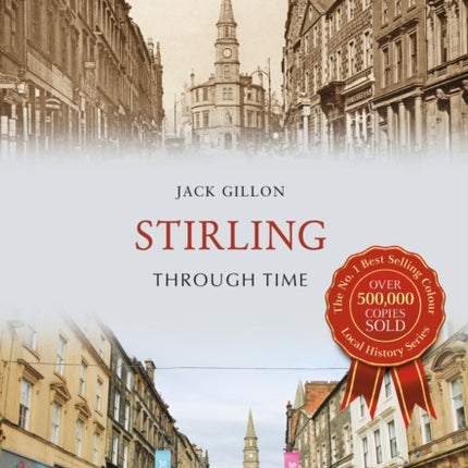 Stirling Through Time