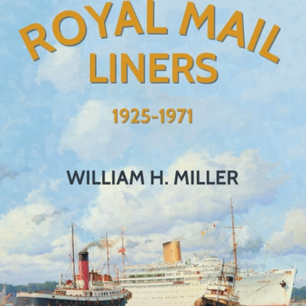 Royal Mail Liners 1925-1971