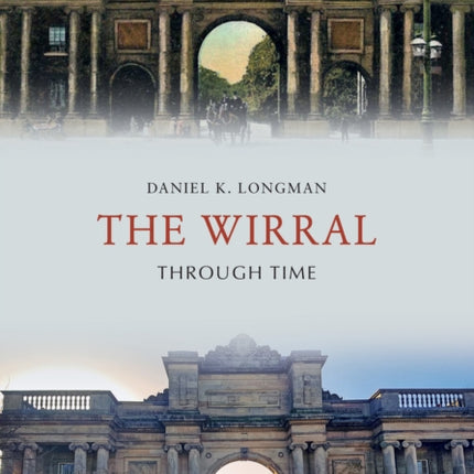 The Wirral Through Time