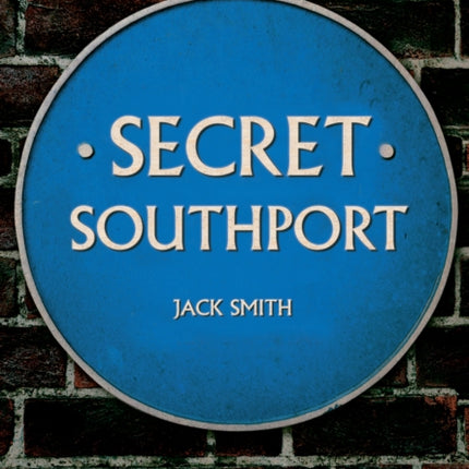 Secret Southport