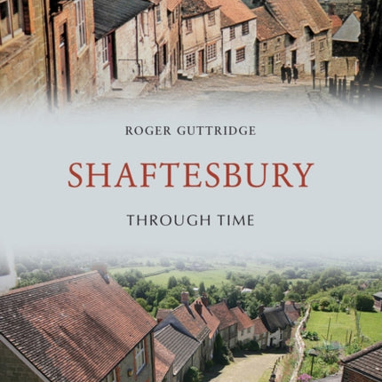 Shaftesbury Through Time