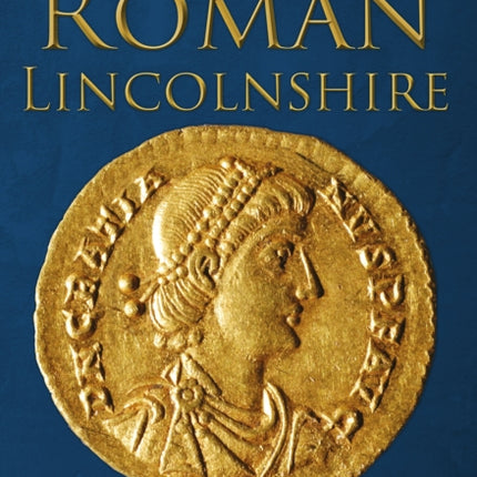 Treasures of Roman Lincolnshire