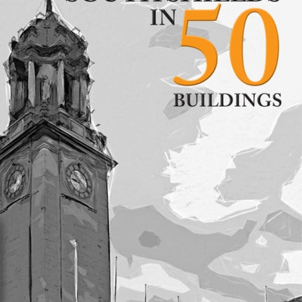 South Shields in 50 Buildings