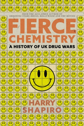 Fierce Chemistry: A History of UK Drug Wars