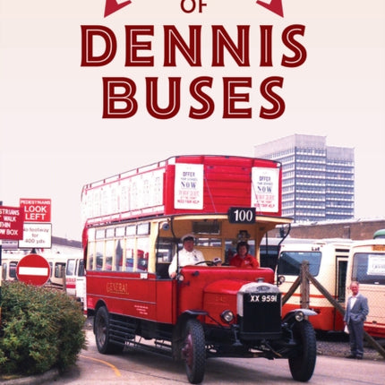 120 Years of Dennis Buses