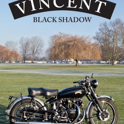 The Vincent Black Shadow