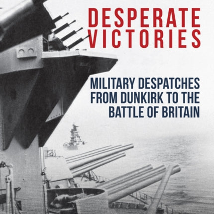 Desperate Victories