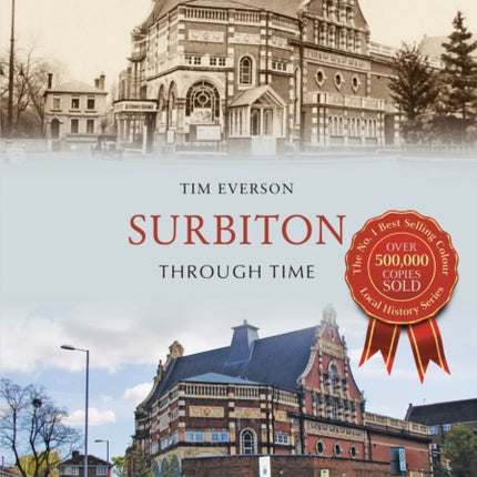 Surbiton Through Time