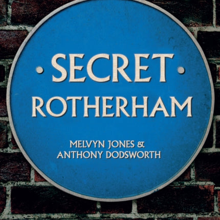 Secret Rotherham