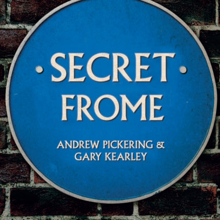 Secret Frome