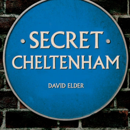 Secret Cheltenham