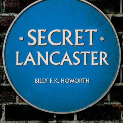 Secret Lancaster