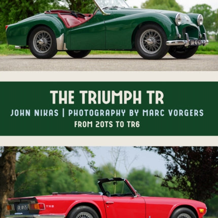 The Triumph TR: From 20TS to TR6