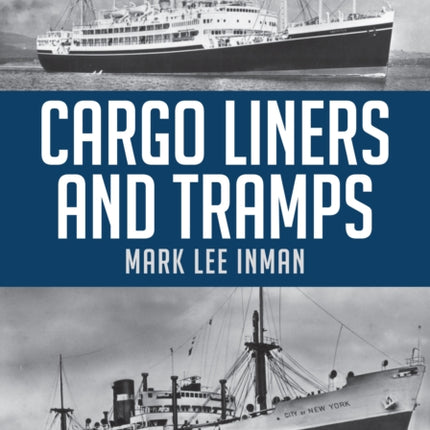 Cargo Liners and Tramps