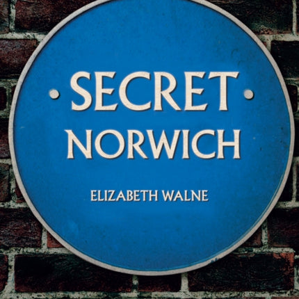 Secret Norwich