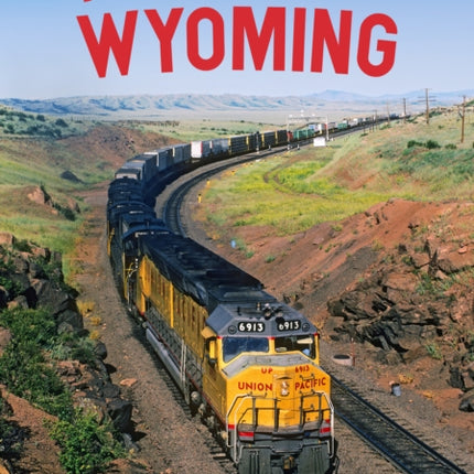 Railroads of Wyoming