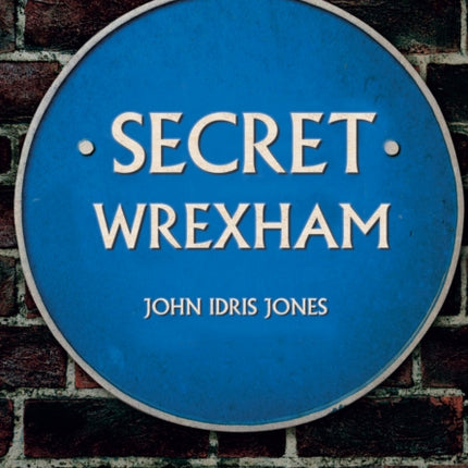 Secret Wrexham