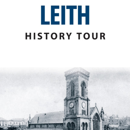 Leith History Tour