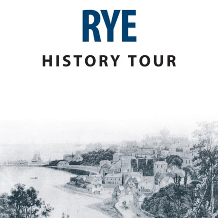 Rye History Tour