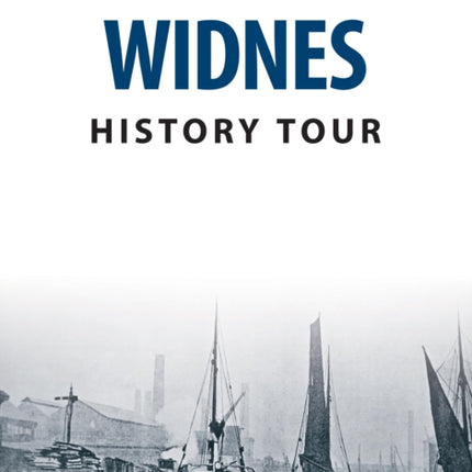 Widnes History Tour