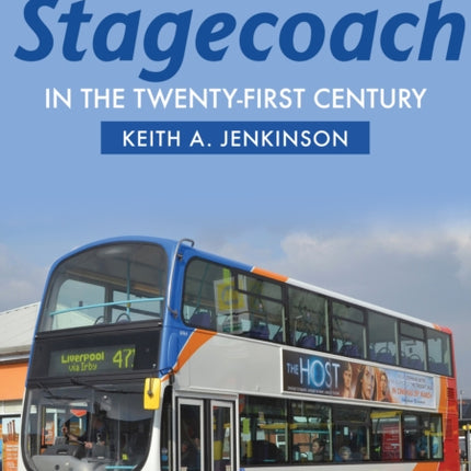 Stagecoach in the Twenty-First Century