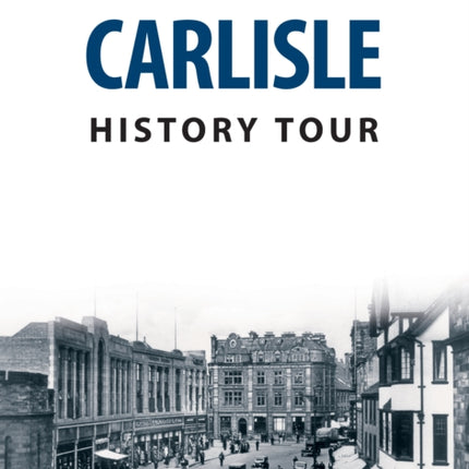 Carlisle History Tour