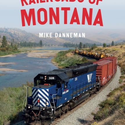 Railroads of Montana