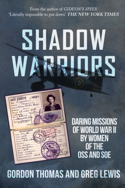 Shadow Warriors: Daring Missions of World War II by Women of the OSS and SOE