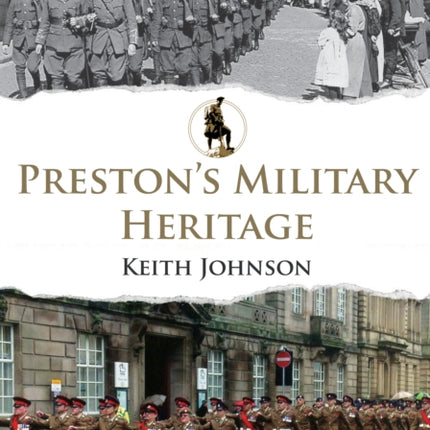 Prestons Military Heritage
