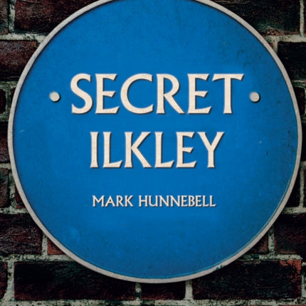 Secret Ilkley