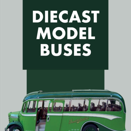 Diecast Model Buses